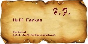 Huff Farkas névjegykártya
